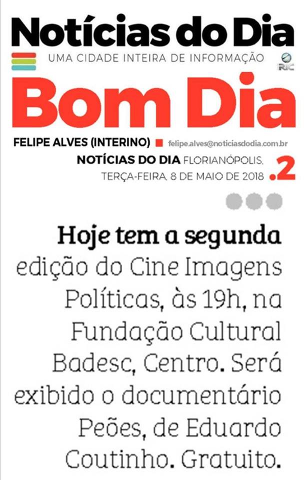 Jornal Noticias Do Dia Destaca Cine Imagens Politicas Fundacao Cultural Badesc