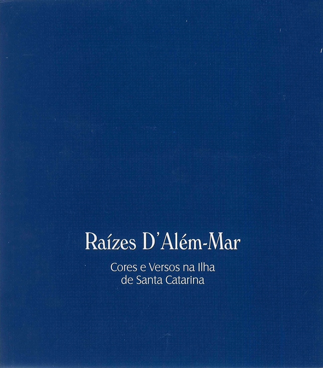 2004 03 17 RAÍZES D'ALÉM MAR - CORES E VERSOS NA ILHA DE SANTA CATARINA; EXPOSIÇÃO DE PINTURAS parte 1