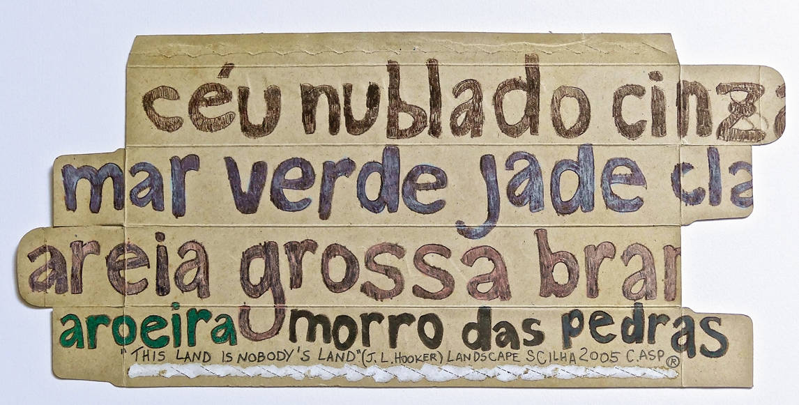 [44] Landscape SC Ilha, 2005. Carlos Alberto Carneiro Asp [1949]. Coleção Catarina. Fonte Ylmar Corrêa Neto.